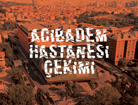 Acıbadem Hastanesi Çekimi